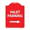 Signmission Designer Series Valet Parking W/ Right Arrow, Red & White Aluminum Sign, 18" x 24", RW-1824-22749 A-DES-RW-1824-22749 - alternate 1